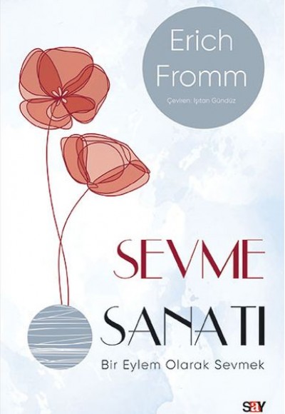 Sevme Sanatı (Modern Kapak) Sevme Sanatı (Modern Kapak)