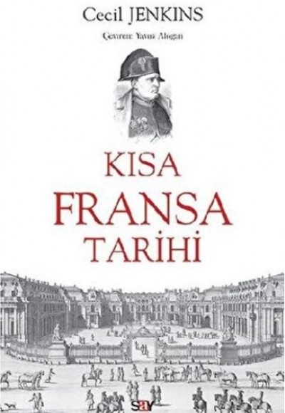 Kısa Fransa Tarihi Kısa Fransa Tarihi