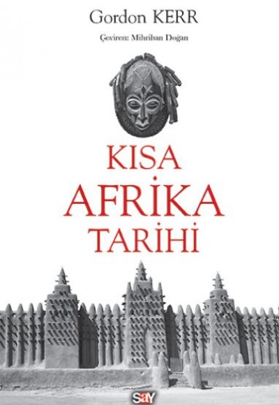 Kısa Afrika Tarihi Kısa Afrika Tarihi
