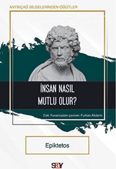 İnsan Nasıl Mutlu Olur? İnsan Nasıl Mutlu Olur?