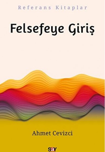 Felsefeye Giriş Felsefeye Giriş