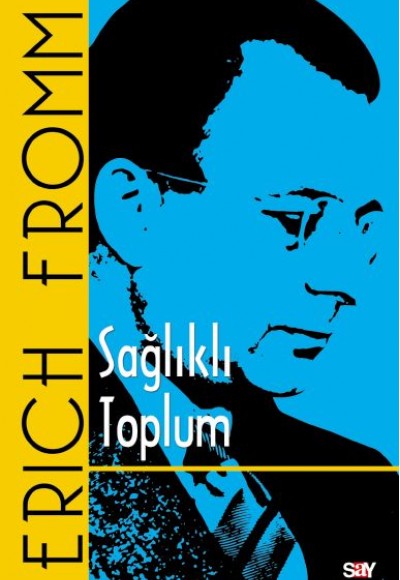 Sağlıklı Toplum Sağlıklı Toplum