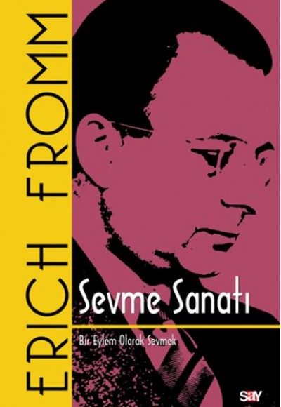 Sevme Sanatı (Ciltli) Sevme Sanatı (Ciltli)