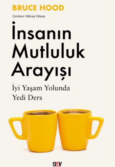 İnsanın Mutluluk Arayışı İnsanın Mutluluk Arayışı
