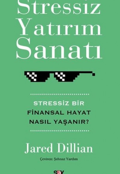 Stressiz Yatırım Sanatı