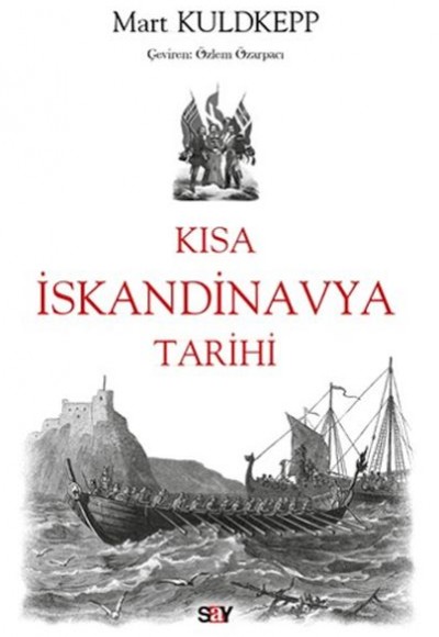 Kısa İskandinavya Tarihi Kısa İskandinavya Tarihi