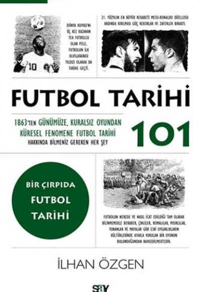 Futbol Tarihi 101 Futbol Tarihi 101