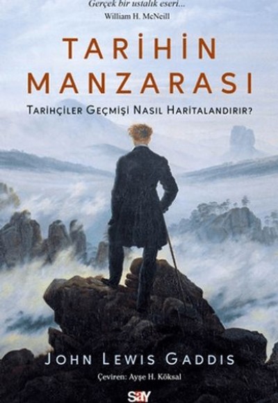 Tarihin Manzarası Tarihçiler Geçmişi Nasıl Haritalandırır? Tarihin Manzarası Tarihçiler Geçmişi Nasıl Haritalandırır?