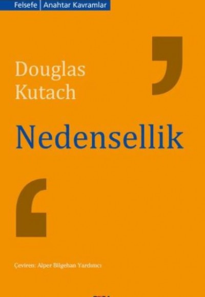 Nedensellik Nedensellik
