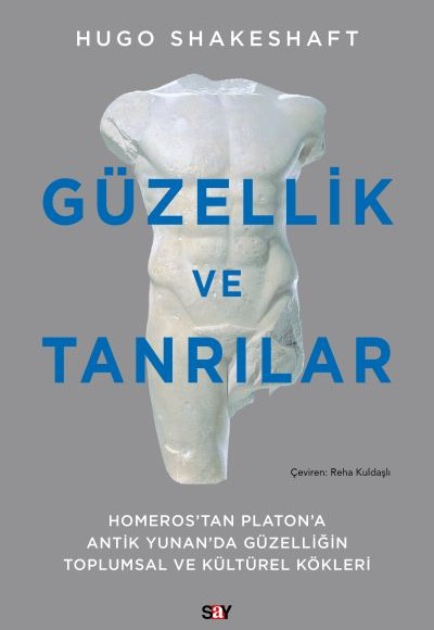 Güzellik ve Tanrılar Güzellik ve Tanrılar