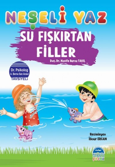Neşeli Yaz - Su Fışkırtan Filler Neşeli Yaz - Su Fışkırtan Filler