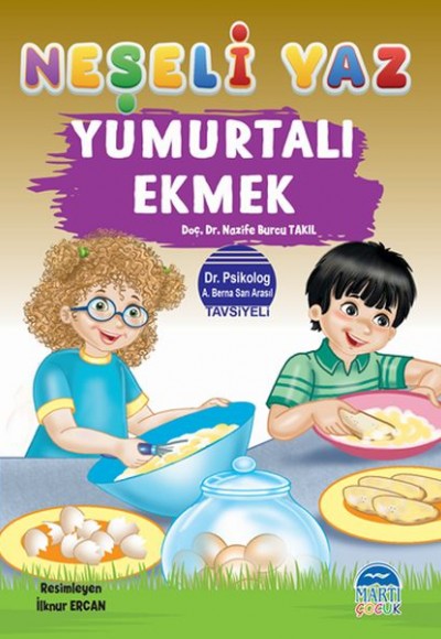 Neşeli Yaz - Yumurtalı Ekmek Neşeli Yaz - Yumurtalı Ekmek