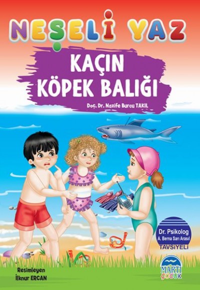 Neşeli Yaz - Kaçın Köpek Balığı Neşeli Yaz - Kaçın Köpek Balığı