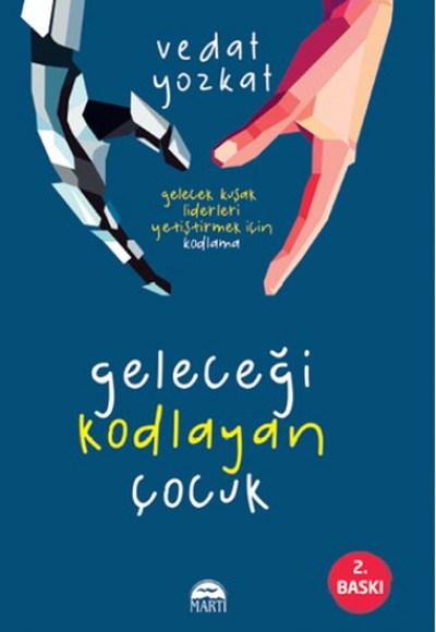 Geleceği Kodlayan Çocuk Geleceği Kodlayan Çocuk