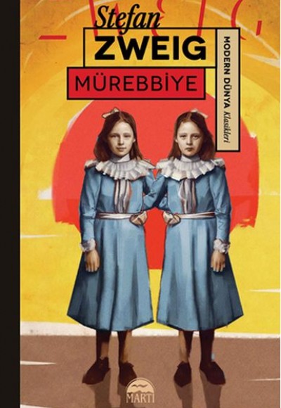 Mürebbiye - Modern Dünya Klasikleri Mürebbiye - Modern Dünya Klasikleri