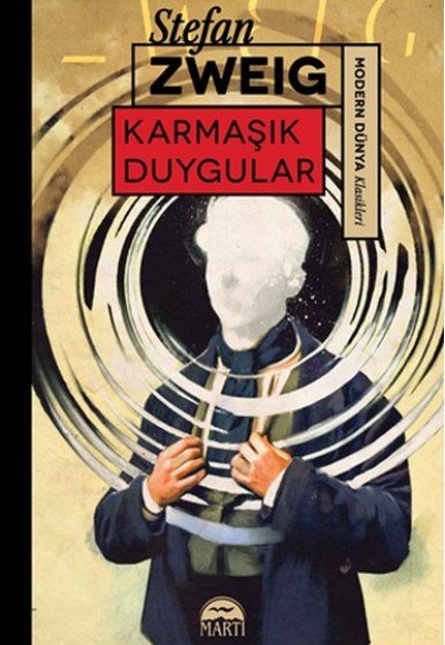 Karmaşık Duygular - Modern Dünya Klasikleri Karmaşık Duygular - Modern Dünya Klasikleri