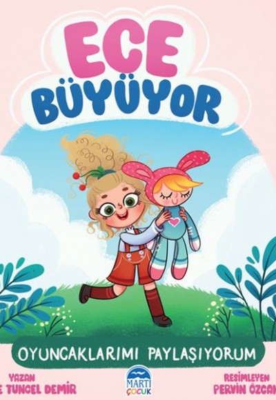 Ece Büyüyor - Oyuncaklarımı Paylaşıyorum Ece Büyüyor - Oyuncaklarımı Paylaşıyorum