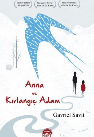 Anna ve Kırlangıç Adam Anna ve Kırlangıç Adam