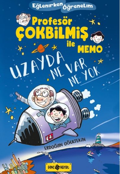 Uzayda Ne Var Ne Yok - Profesör Çokbilmiş İle Memo 1 Uzayda Ne Var Ne Yok - Profesör Çokbilmiş İle Memo 1