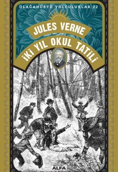 İki Yıl Okul Tatili - Olağanüstü Yolculuklar 22 İki Yıl Okul Tatili - Olağanüstü Yolculuklar 22
