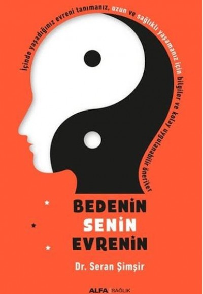 Bedenin Senin Evrenin Bedenin Senin Evrenin