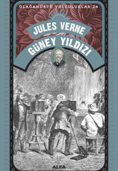 Güney Yıldızı - Olağanüstü Yolculuklar 24 Güney Yıldızı - Olağanüstü Yolculuklar 24