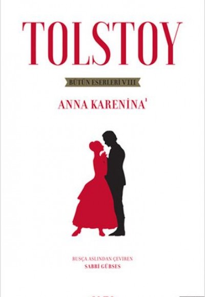 Tolstoy Bütün Eserleri 8 - Anna Karenina 1 Tolstoy Bütün Eserleri 8 - Anna Karenina 1