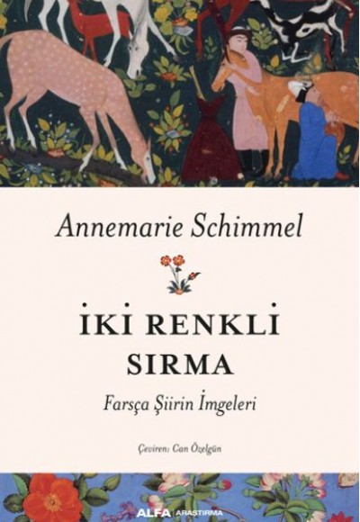 İki Renkli Sırma - Farsça Şiirin İmgeleri İki Renkli Sırma - Farsça Şiirin İmgeleri