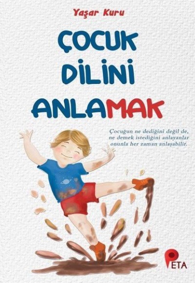 Çocuk Dilini Anlamak Çocuk Dilini Anlamak
