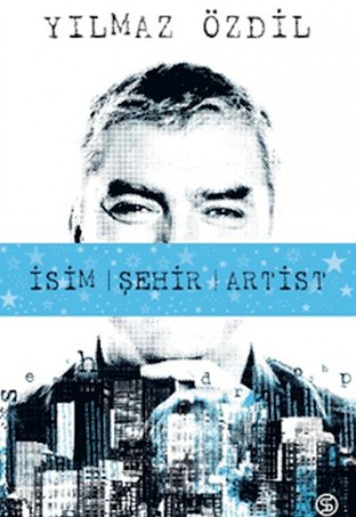 İsim Şehir Artist İsim Şehir Artist