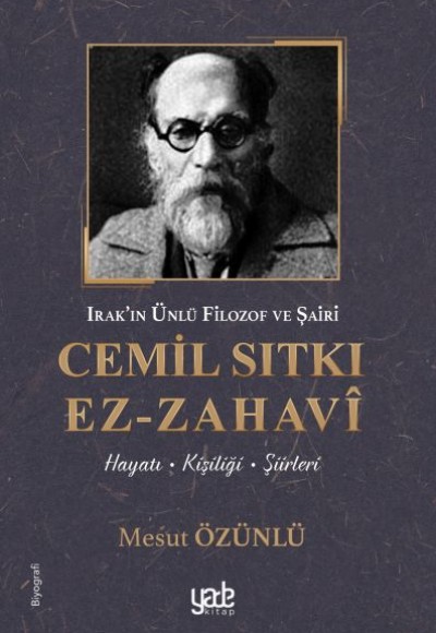 Irak’ın Ünlü Filozof ve Şairi Cemil Sıtkı Ez-Zahavi Irak’ın Ünlü Filozof ve Şairi Cemil Sıtkı Ez-Zahavi