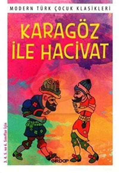 Karagöz ile Hacivat Karagöz ile Hacivat