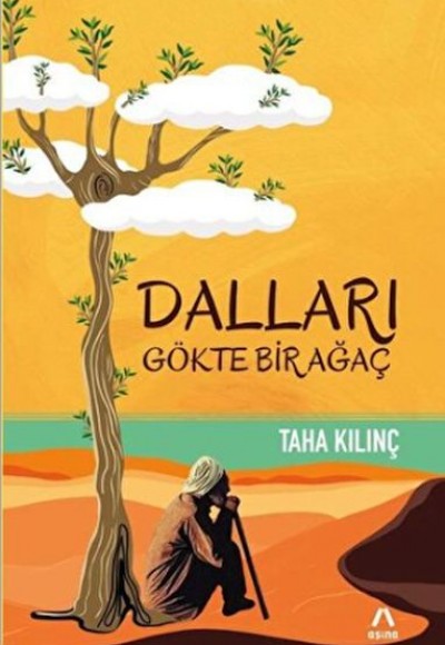 Dalları Gökte Bir Ağaç Dalları Gökte Bir Ağaç