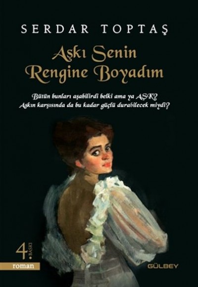 Aşkı Senin Rengine Boyadım Aşkı Senin Rengine Boyadım
