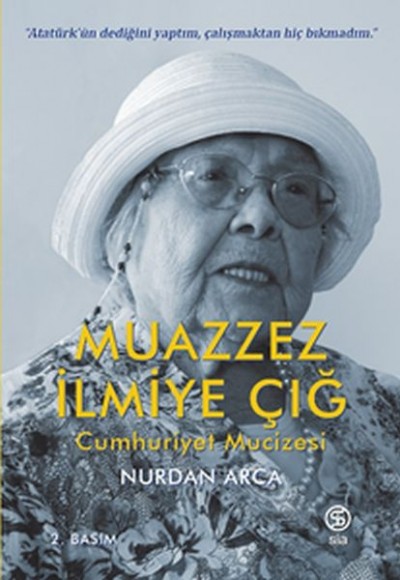 Muazzez İlmiye Çığ - Cumhuriyet Mucizesi Muazzez İlmiye Çığ - Cumhuriyet Mucizesi