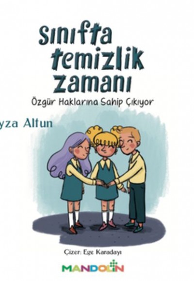 Sınıfta Temizlik Zamanı Sınıfta Temizlik Zamanı