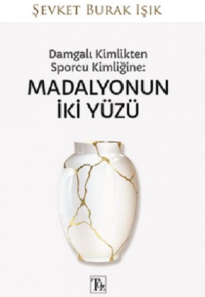 Damgalı Kimlikten Sporcu Kimliğine: Madalyonun İki Yüzü Damgalı Kimlikten Sporcu Kimliğine: Madalyonun İki Yüzü