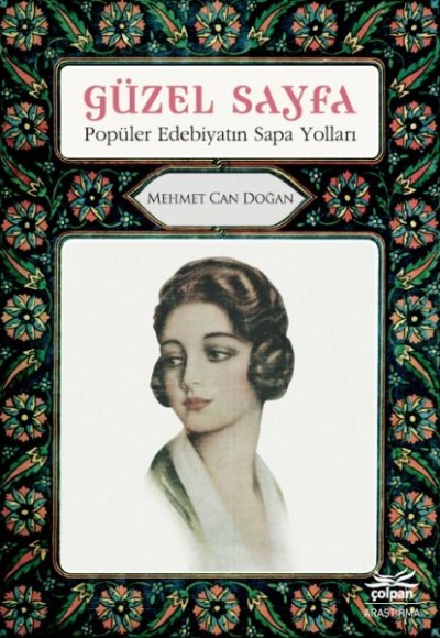 Güzel Sayfa - Popüler Edebiyatın Sapa Yolları Güzel Sayfa - Popüler Edebiyatın Sapa Yolları