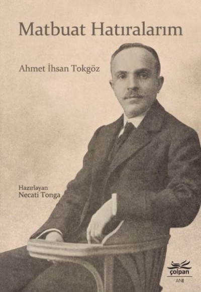 Matbuat Hatıralarım Matbuat Hatıralarım
