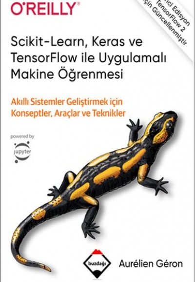 Scikit-Learn, Keras ve TensorFlow ile Uygulamalı Makine Öğrenmesi Scikit-Learn, Keras ve TensorFlow ile Uygulamalı Makine Öğrenmesi