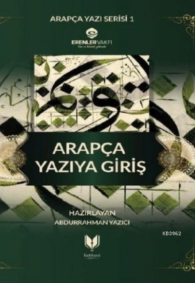 Arapça Yazıya Giriş Defteri Arapça Yazıya Giriş Defteri