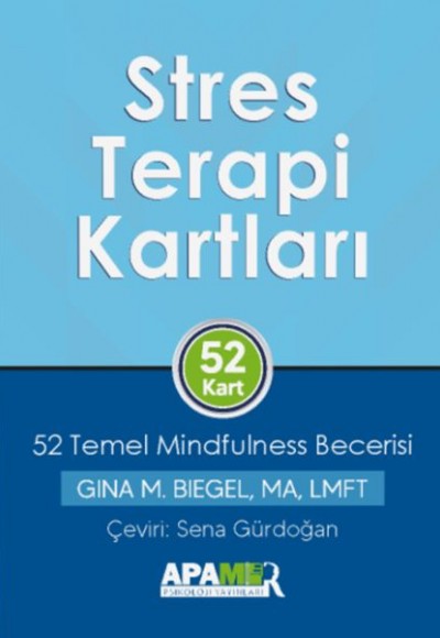 Stres Terapi Kartları - 52 Temel Mindfulness Becerisi Stres Terapi Kartları - 52 Temel Mindfulness Becerisi