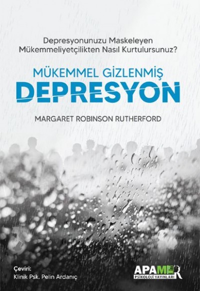 Mükemmel Gizlenmiş Depresyon Mükemmel Gizlenmiş Depresyon