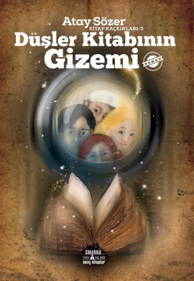 Düşler Kitabının Gizemi - Kitap Kaçkınları 3