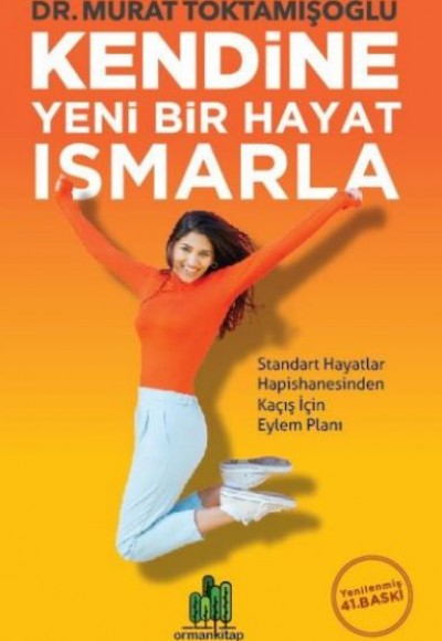 Kendine Yeni Bir Hayat Ismarla Kendine Yeni Bir Hayat Ismarla