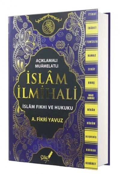 Açıklamalı Muamelatlı İslam İlmihali Açıklamalı Muamelatlı İslam İlmihali