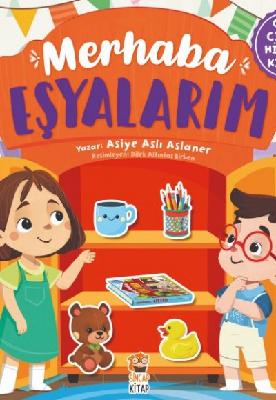 Merhaba Eşyalarım (Cırt Cırtlı Hikaye Kitabı) Merhaba Eşyalarım (Cırt Cırtlı Hikaye Kitabı)