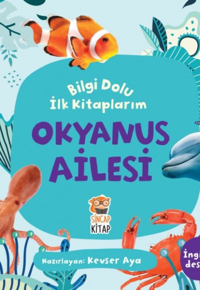 Okyanus Ailesi - Bilgi Dolu İlk Kitaplarım Okyanus Ailesi - Bilgi Dolu İlk Kitaplarım