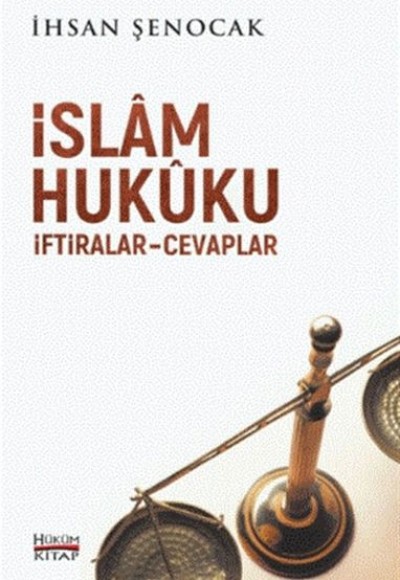 İslam Hukuku İftiralar Cevaplar İslam Hukuku İftiralar Cevaplar