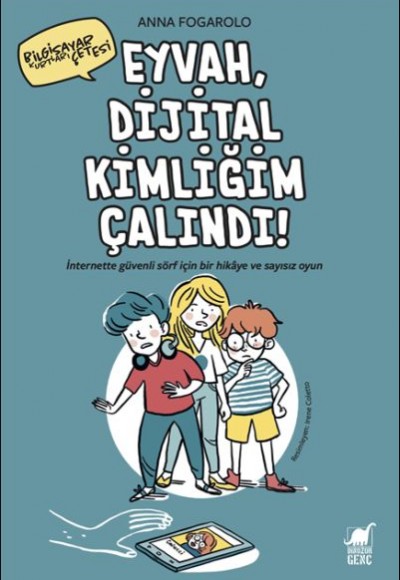 Eyvah, Dijital Kimliğim Çalındı! Eyvah, Dijital Kimliğim Çalındı!